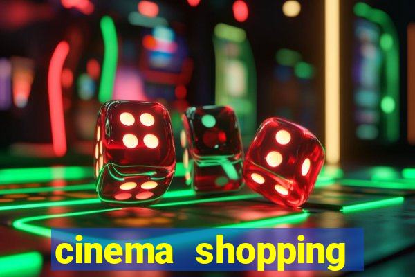 cinema shopping conquista sul